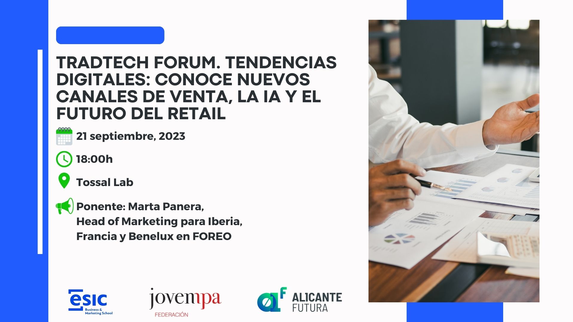 TRADTECH FORUM. Digital Trends: Learn about new sales channels, AI and the Future of Retail.